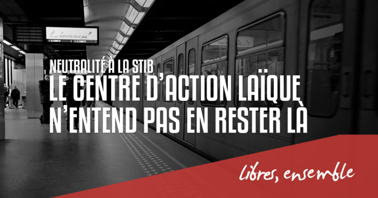 Neutralité à la STIB: le Centre d’Action Laïque n’entend pas en rester là