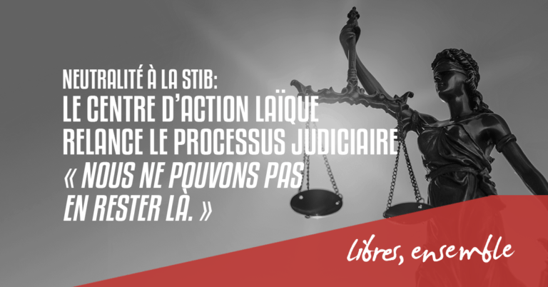Neutralité à la STIB: le Centre d’Action Laïque relance le processus judiciaire