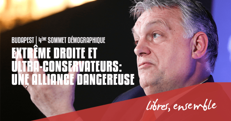 Extrême droite et ultra-conservateurs: une alliance dangereuse