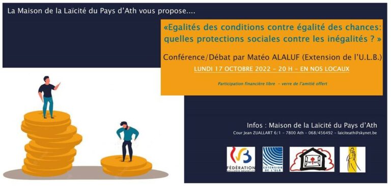 Conférence-débat « Egalités des conditions contre égalité des chances: quelles protections sociales contre les inégalités ? « 