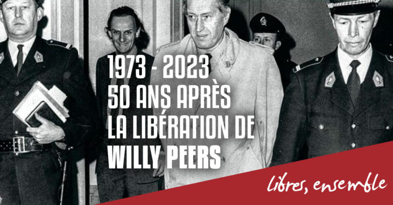 1973-2023 : 50 ans après la libération de Willy Peers