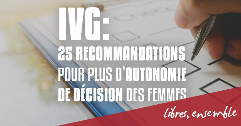 IVG: 25 recommandations pour plus d’autonomie de décision des femmes