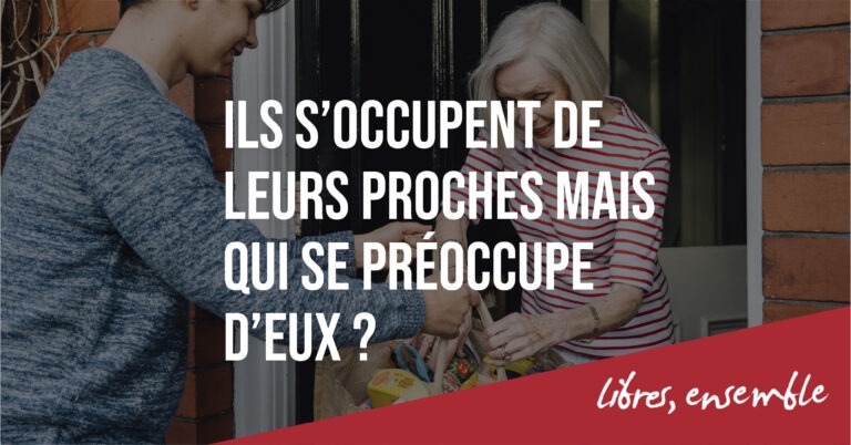 Ils s&rsquo;occupent de leurs proches mais qui se préoccupe d&rsquo;eux ? Communiqué de presse
