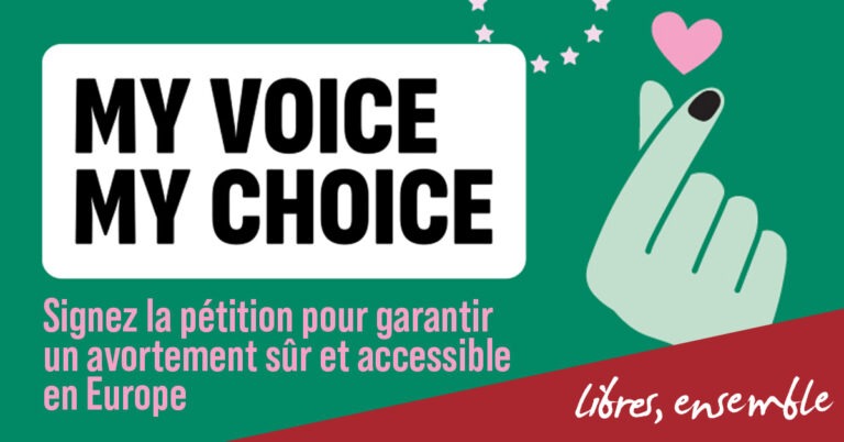 My Voice, my Choice, pour garantir un avortement sûr et accessible en Europe