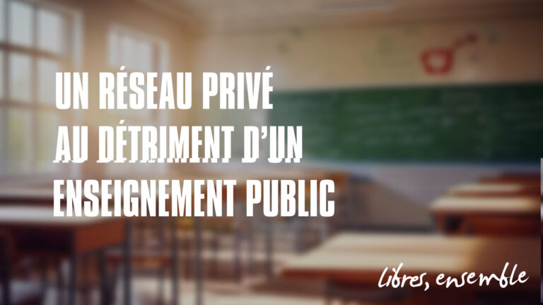 Un réseau privé au détriment d&rsquo;un enseignement public