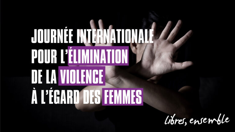 Journée internationale pour l&rsquo;élimination de la violence à l&rsquo;égard des femmes