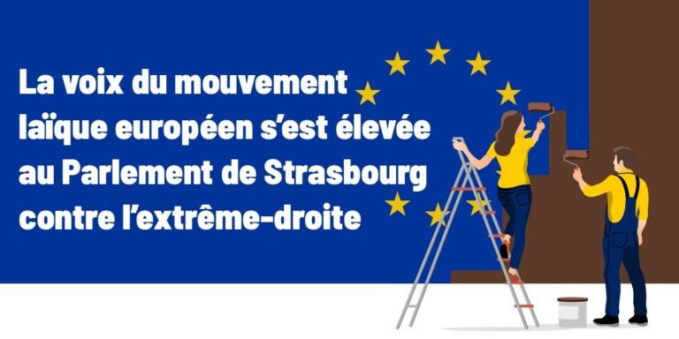 La voix du mouvement laïque européen s’est élevée au Parlement de Strasbourg contre l’extrême-droite