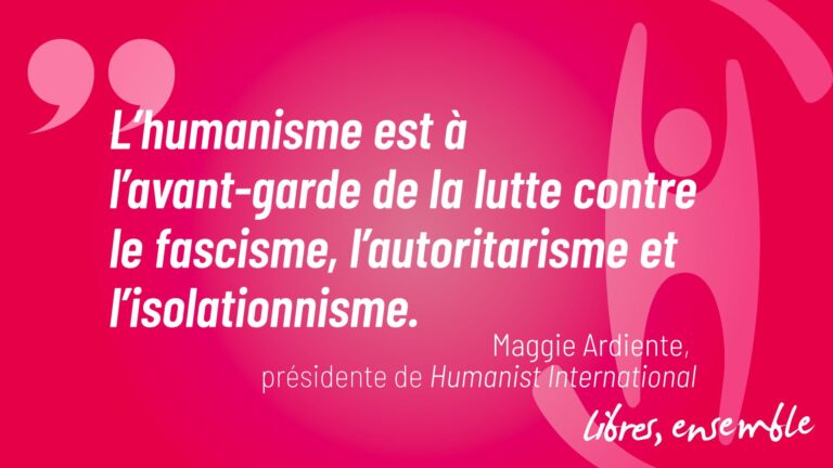 Face aux menaces, l’humanisme s’organise à l’échelle mondiale