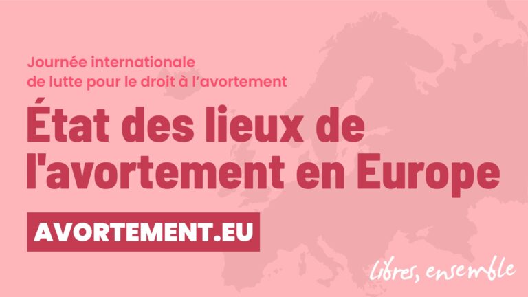 Etat des lieux de l&rsquo;avortement en Europe