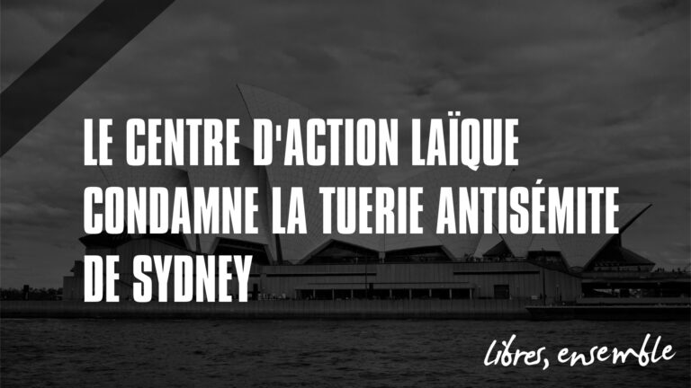 Le Centre d’Action Laïque condamne la tuerie antisémite de Sydney