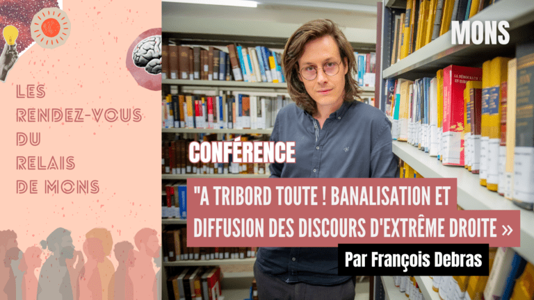 Conférence « A tribord toute ! Banalisation et diffusion des discours d&rsquo;extrême droite » de François Debras