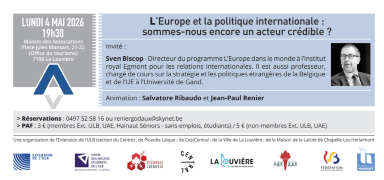 Conférence-débat « L&rsquo;Europe et la politique internationale : sommes-nous encore un acteur crédible ? »