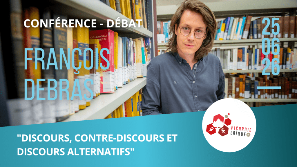 Conférence-débat « Discours, contre discours et discours alternatifs » avec François Debras