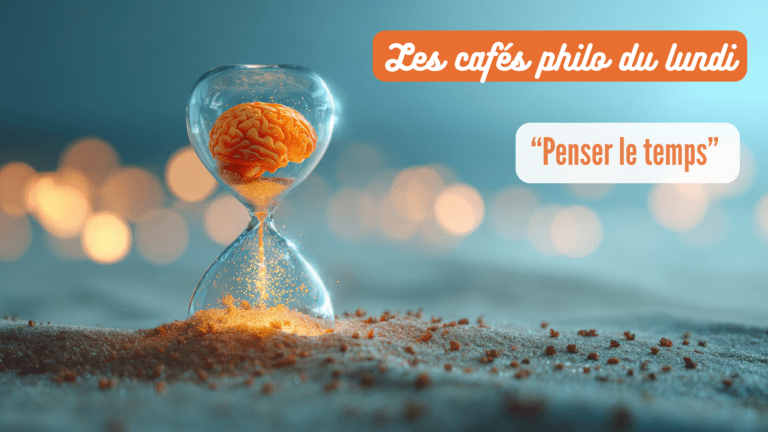 Café philo « Penser le temps »