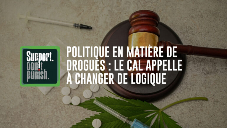 Politique en matière de drogues : le CAL appelle à changer de logique
