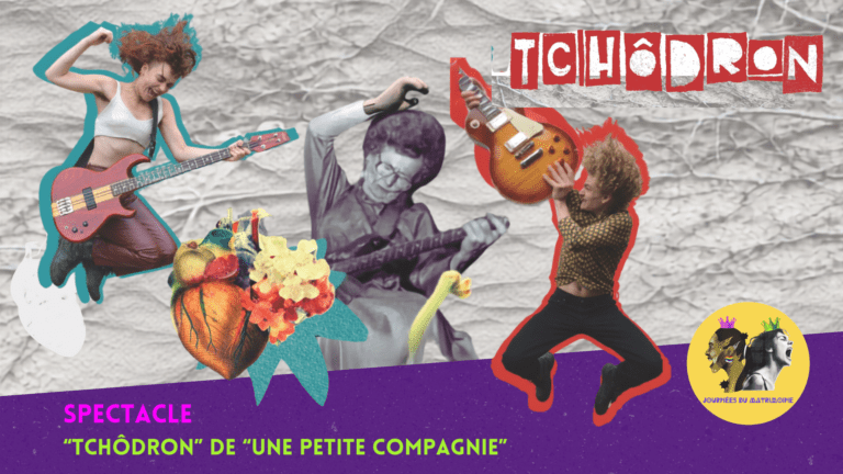 3ème édition Journée du Matrimoine – Spectacle Tchôdron