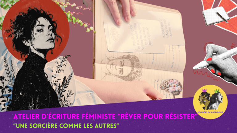 3ème édition Journées du Matrimoine – Atelier d’écriture féministe / Rêver pour résister « Une sorcière comme les autres »