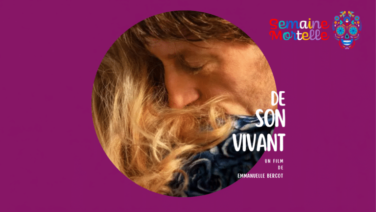 Ciné-débat « De son vivant » – Semaine mortelle